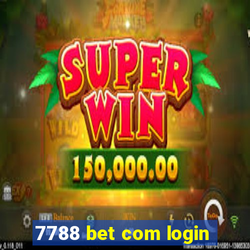 7788 bet com login